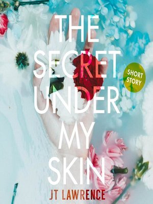 cover image of The Secret Under My Skin